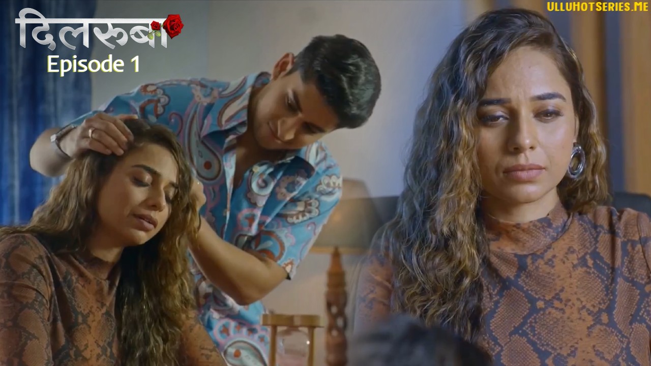 Dilruba – 2025 – S01EP01T03 – Hindi Sex Web Series – MasTram