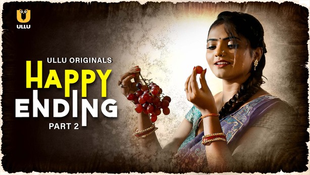 Happy Ending – Part 2 – 2025 – Sex Web Series – Ullu